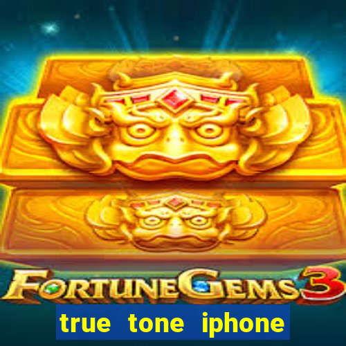 true tone iphone economiza energia